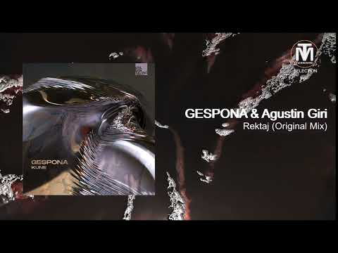 GESPONA & Agustin Giri - Rektaj (Original Mix) [Stil Vor Talent]