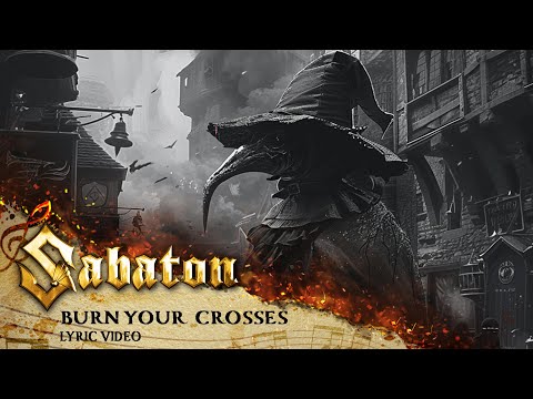 SABATON - Burn Your Crosses (Official Lyric Video)