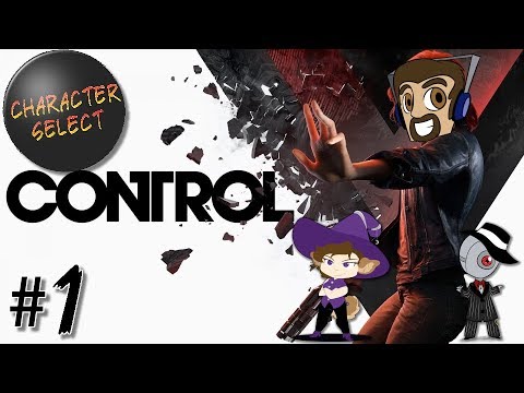Control Part 1 - Is She Talking To Us? - CharacterSelect
