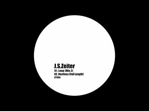 J.S.Zeiter - Loop (Mix 2) [ST004]