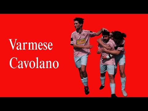 Varmese - Cavolano Calcio 2-6: gol e highlights | III categoria, girone A | 18.05.25