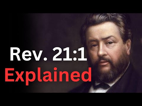 Revelation 21:1 Explained - Charles Spurgeon Devotional - "Morning and Evening"