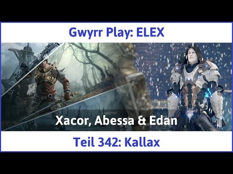 ELEX deutsch Teil 342 - Kallax Let's Play
