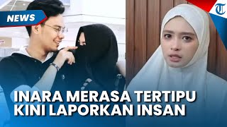 Merasa Ditipu Suami Siri yang Masih Beristri Sah, Inara Rusli Balik Laporkan Insanul Fahmi ke Polisi