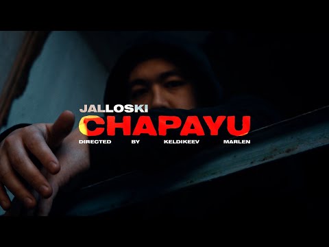 Jalloski - Chapayu (Official Video)