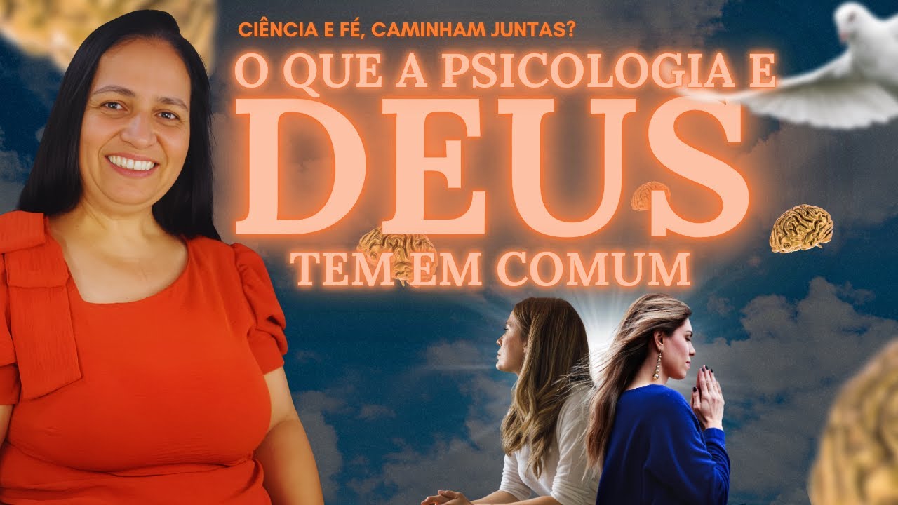 A Psicologia e nossa relação com Deus