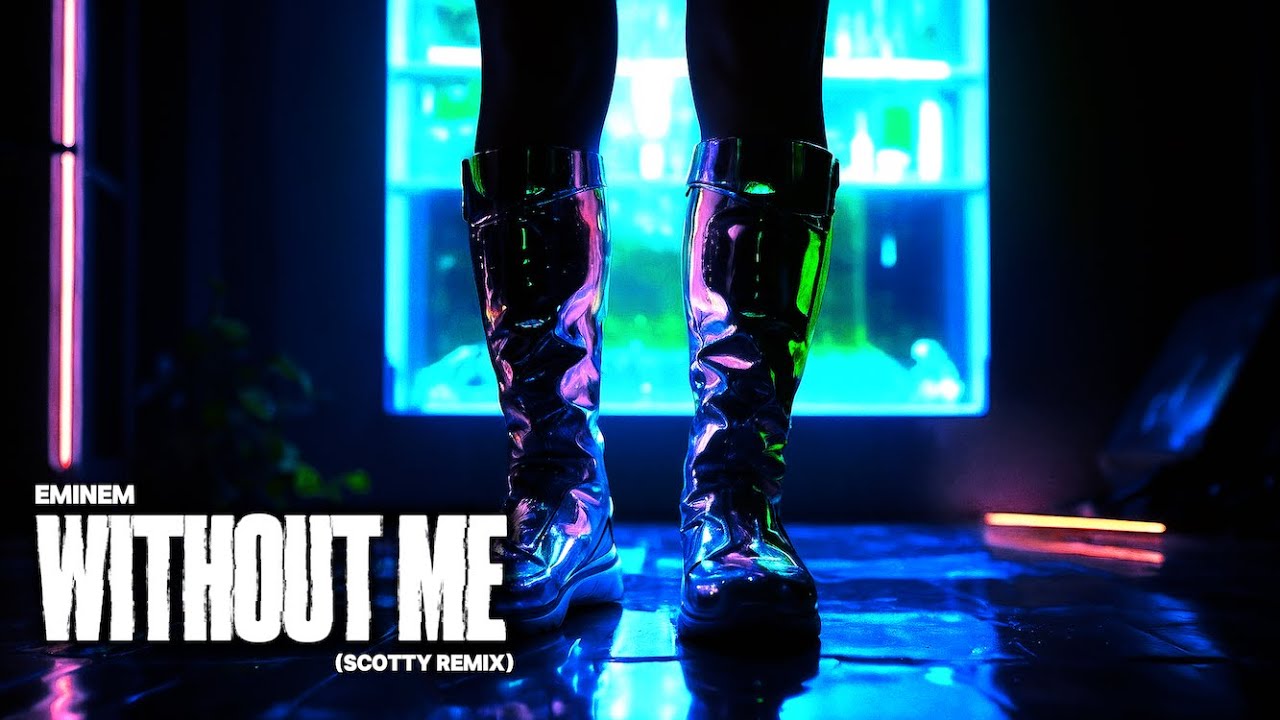 Eminem - Without Me (SCOTTY REMIX)