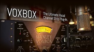 Video thumbnail for UAD Manley VOXBOX Channel Strip Plug-In by Universal Audio