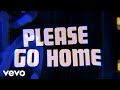 The Rolling Stones - Please Go Home (Official Lyric Video)