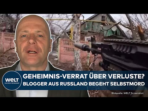 KRIEG IN UKRAINE: Furcht vor Putin? Blogger aus Russland postet Verluste und begeht Selbstmord