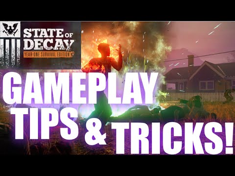 State of Decay year one survival edition tips and tricks!