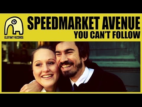 SPEEDMARKET AVENUE - You Can't Follow [Act I, 