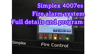 ||how to check device details in simplex 4007es fire alarm system||fireman tech