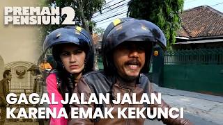 Download lagu Kang Mus & Ceu Esih's Failed Outing | PREMAN PENSIUN 2 EPS 32 PART 2 mp3