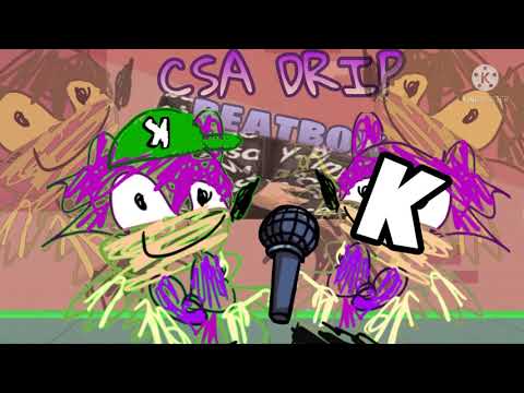 Csa drip Sings kmm's beatbox