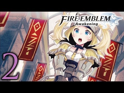 Fire Emblem Awakening ➤ 2 - Let's Play - LOOKING COOL - Playthrough Gameplay