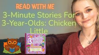 Read With Me: Three Minute Stories for 3 Year Olds – Chicken Little | Gentle Story Read Aloud