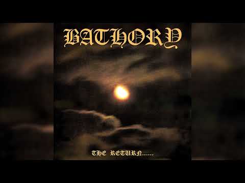 Bathory - The Return of Darkness and Evil