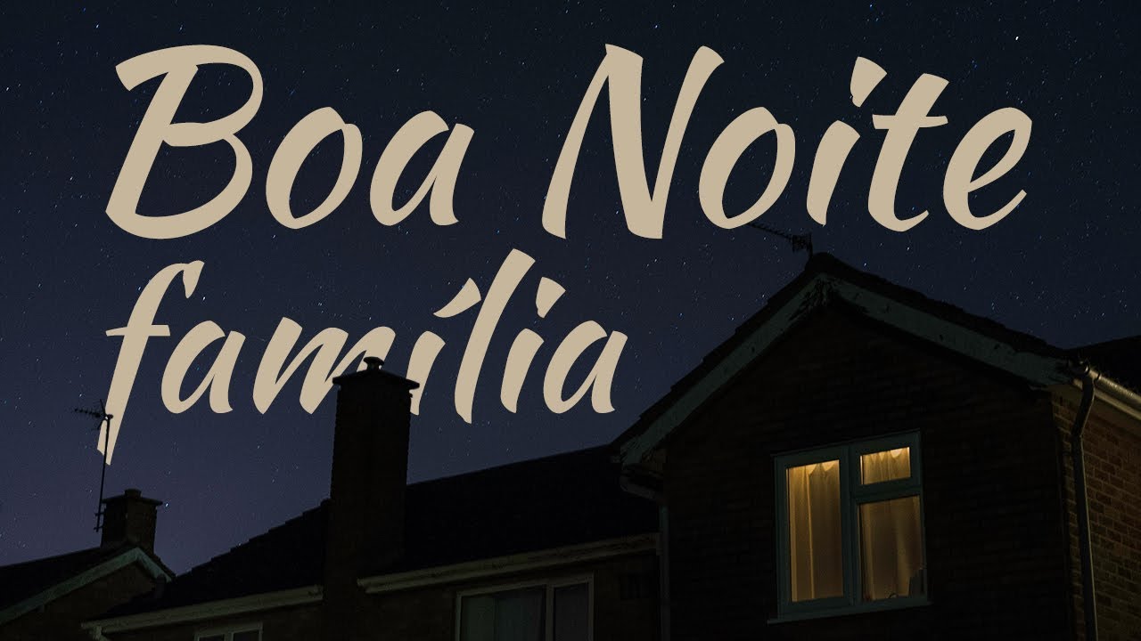 Mensagem de Boa Noite para Família Abençoada
