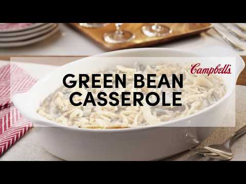 Green Bean Casserole Recipe | Campbell's Kitchen
