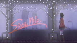 【歌ってみた】SnowMile ver.ほあ