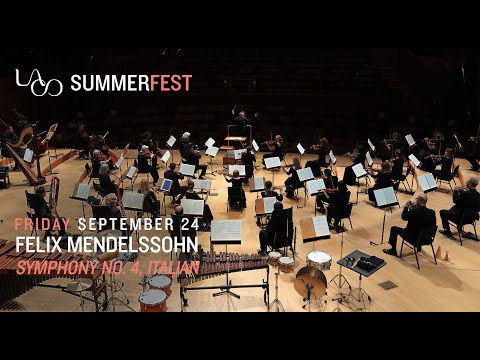 LACO SummerFest S2E3: Felix Mendelssohn's Symphony No. 4, "Italian"