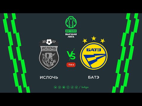 LIVE | Isloch — BATE | Ислочь — БАТЭ