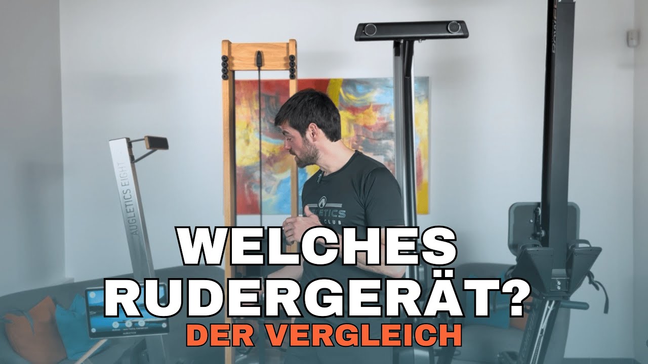 Videovergleich von AUGLETICS Eight Style, Concept2 RowErg, WaterRower Original und Matrix Rower