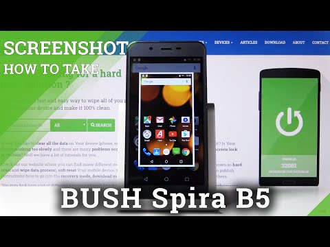 BUSH Spira B5 SCREENSHOT | How to Take Screenshot