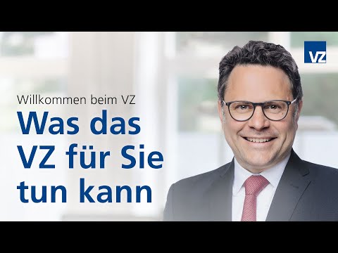 Was das VZ für Sie tun kann