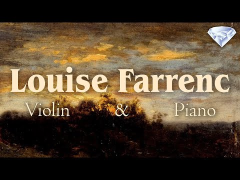 Louise Farrenc - Violin and Piano Masterpieces