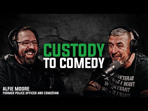 CUSTODY TO COMEDY | Former Police Officer & Comedian Alfie Moore