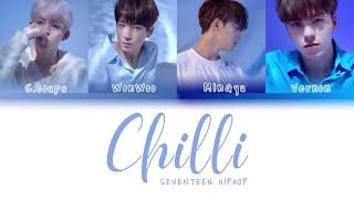 SEVENTEEN (세븐틴) - Chilli (칠리) 韓繁中字 [YOU MADE MY DAWN] (Color Coded Lyrics Chn/Rom/Han)