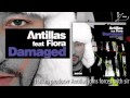 Antillas feat. Fiora - Damaged (Main Mix) 