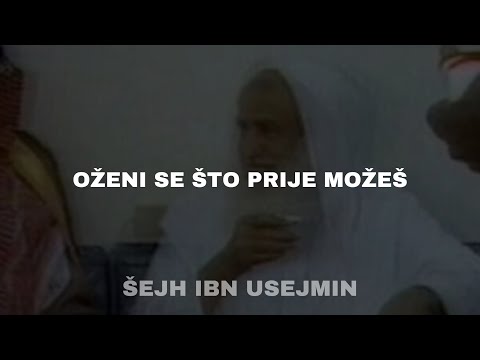 Oženi se što prije možeš || Šejh Ibn Usejmin