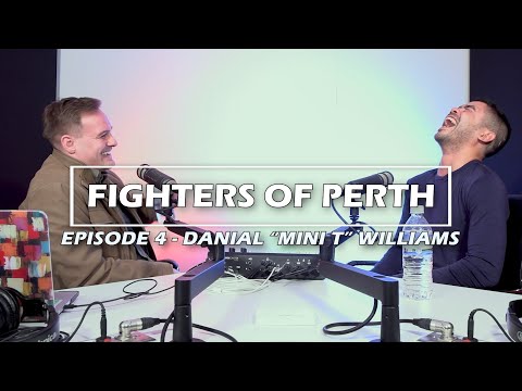 Fighters of Perth (MUAY THAI EDITION) EP 4 - Danial "Mini T" Williams
