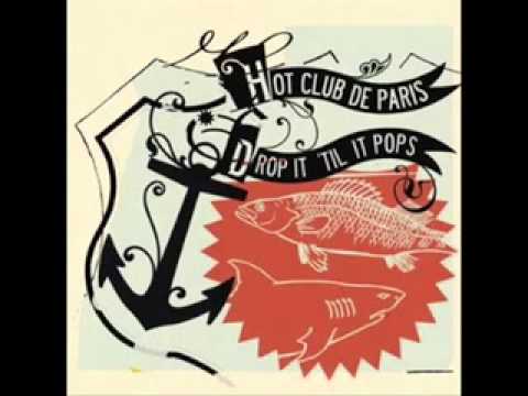 Hot Club De Paris - Yes No Goodbye
