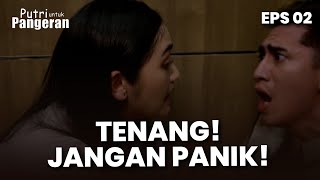 Download lagu Putri Nenangin Pangeran Yang Histeris Kejebak Di Lift | PUTRI UNTUK PANGERAN | EPS.2 | PART (1/4) mp3