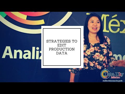 Julie Qiu: Strategies to edit production data | Data Day 2018