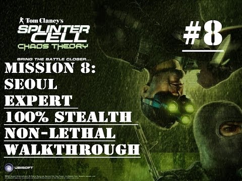 Splinter Cell Chaos Theory Mission 8 100% Stealth Walkthrough No Commentary