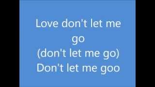 Love Don&#39;t Let Me Go (lyrics) David Guetta
