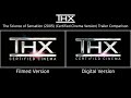 THX The Science Of Sensation 2005 Certified Cinema Version Trailer Comparison