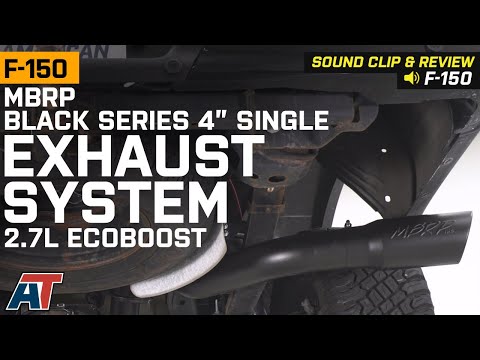 2015-2020 F150 2.7L EcoBoost MBRP Black Series 4 in. Single Exhaust System Sound Clip & Review