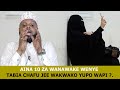 AINA 10 ZA WANAWAKE WENYE TABIA CHAFU JEE WAKWAKO YUPO WAPI SHEIKH OTHMAN MAALIM
