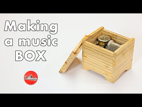 Making a Music Box