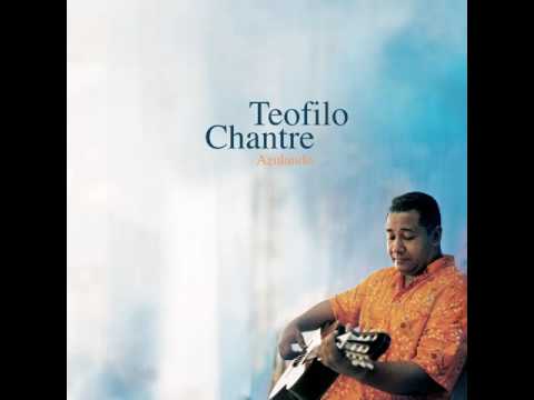 Teofilo Chantre - Canto Cabo Verde (with Bonga)