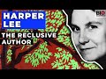Harper Lee The Reclusive Author