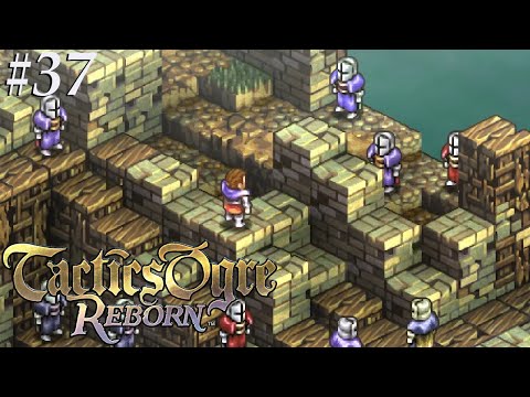 Tactics Ogre: Reborn [37] Catching up with Oz