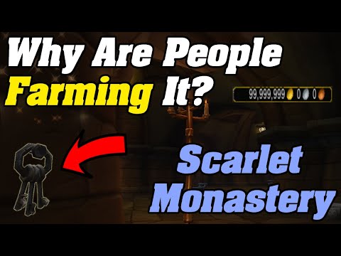 Why Are People Farming It? - Scarlet Monastery
