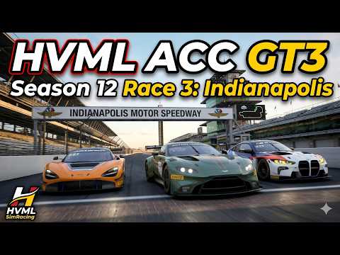 HVML - ACC Championship - Season 12 - Race 3 - Indianapolis